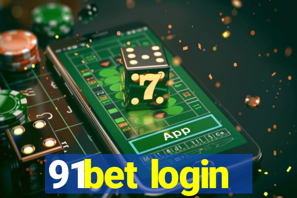 91bet login